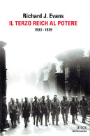 R. J. Evans - Il Terzo Reich Al Potere 1933 -1939 - Ed. 2010 Scie Mondadori - Altri & Non Classificati
