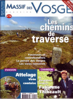 MASSIF DES VOSGES N° 14 Montagne Faucogney 70 , Ballon D'Alsace, Tunnels , Col Schlucht , Contrebandiers - Lorraine - Vosges