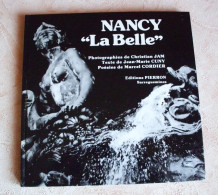 Livre NANCY LA BELLE Meurthe Et Moselle Jean Marie Cuny Editions Pierron 1980 - Lorraine - Vosges