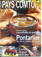 PAYS COMTOIS N° 57 PONTARLIER , Enfant Jouet Et Jura , Cancoillotte Et Morteau - Toerisme En Regio's