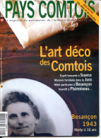 PAYS COMTOIS N° 56 Art Deco Suarce Jura Besancon Plainoiseau , Besancon 1943 , Absinthe - Toerisme En Regio's