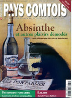 PAYS COMTOIS N° 39 Absinthe , Patrimoine Forestier , Vieux Belfort - Toerisme En Regio's