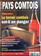 PAYS COMTOIS N° 33 Numero Special Le Terroir Comtois - Toerisme En Regio's