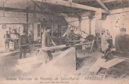 13 / MARSEILLE / SAINT MARCEL / GRANDE FABRIQUE DE MEUBLES DE  SAINT MARCEL / RARE ++ - Saint Marcel, La Barasse, Saintt Menet