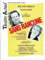 SANS RANCUNE  -Programme Théatre ACTUEL - R. GIRAUD . N. JAMET  G.HERNANDEZ ETC... 1993 - Programmi