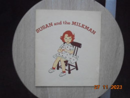 Susan And The Milkman By Emily DeVore - Woods And Bayles; California Dairy Industry Advisory Board 1950 - Nursery Books