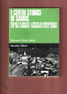 Carnia Friuli+G.P.Nimis I CENTRI STORICI DI SAURIS.-Venezia 1977 - History, Biography, Philosophy