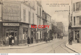 93 LE PRE SAINT GERVAIS. La Grande Rue Magasin Damoy Et Boulangerie Avec Policier - Le Pre Saint Gervais