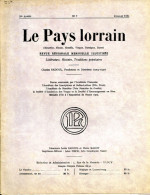 LE PAYS LORRAIN 1934 N° 7 Juillet Revue Illustrée Mouvement Artistique Nancy , Eglise Dugny , M Barres , - Lorraine - Vosges