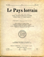 LE PAYS LORRAIN 1936 N° 4 Avril  Revue Illustrée  Remiremont Eglise , Bataille Ste Genevieve , Cour Metz 1870 , - Lorraine - Vosges