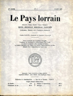 LE PAYS LORRAIN 1936 N° 7 Juillet  Revue Illustrée Bonaparte à Plombieres ,  Fraize , TC  De Nancy , Meurthe Departement - Lorraine - Vosges