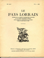 LE PAYS LORRAIN 1969 N° 4 Archeologie Histoire Lorraine  1944 Guerilla Canal Pont A Mousson , Rodin Cl Gelée Nancy , - Lorraine - Vosges