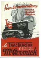 CPM - CENTENAIRE Editions - MATERIEL AGRICOLE - 103 - Le TRACTRACTOR DIESEL Mc CORMICK - Trattori