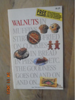 Walnuts In Muffins, Stir-Fried, On Cookies, In Bread, In Pies, Etc.: The Goodness Goes On And On And On...... 1987 - Américaine