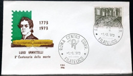 FDC  SILIGATO - ITALIA REPUBBLICA  -  LUIGI VANVITELLI - ANNO 1973 - FDC