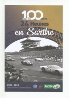 100 ANS 24 HEURES DU MANS - 1923 / 2023 - Le Mans
