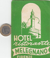 ETIQUETA- STICKER - LUGGAGE LABEL HOTEL MELEGNANO - FIRENZE - FLORENCIA   -ITALIA - Etiquetas De Hotel
