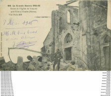 51 VIRGINY. Restes De L'Eglise Près De Ville-sur-Tourbe 1916 - Ville-sur-Tourbe
