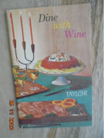Dine With Wine [1967 Edition] Taylor Wine Company - Cocina Al Horno