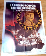 Affiche Originale Ciné PRISE DE POUVOIR PAR PHILIPPE PÉTAIN Jean CHERASSE 120x160 1979 - Affiches & Posters