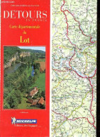 Les Itineraires DETOURS En France - Carte Departementale Du Lot - COLLECTIF - 0 - Kaarten & Atlas