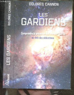 Les Gardiens - Comprendre La Présence Des Extraterrestres Au-delà Des Abductions - Les Extra Terrestres S'expriment, La - Sciences