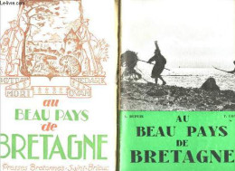 Au Beau Pays De Bretagne - Anthologie Geographique, Historique Et Litteraire Avec Illustrations Et Dessins - DUPUIS A. - - Bretagne