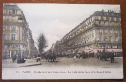 Paris Boulevard Des Capucines Le Café De Paris Et Le Grand Hotel  - Arrondissement: 09