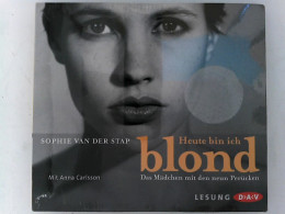 Heute Bin Ich Blond: Das Mädchen Mit Den Neun Perücken. Lesung - CD