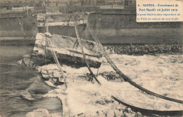 Nantes * écroulement Du Pont Maudit , 16 Juillet 1913 * Catastrophe - Nantes