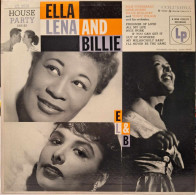 Ella Fitzgerald, Lena Horne , And Billie Holiday With Teddy Wilson And His Orchestra ‎– Ella, Lena, And Billie - Speciale Formaten