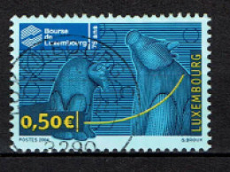 Luxembourg 2004 - YT 1602 - La Bourse De Luxembourg, 75 Jahre Börse In Luxemburg - Used Stamps