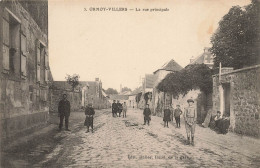 Ormoy Villers * La Rue Principale Du Village * Villageois - Autres & Non Classés