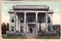 31967 / JOHNSTOWN NEW-YORK Colonial Club House 1913 From ROUCOULES To Justin FOULQUIER Prades - Autres & Non Classés