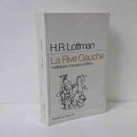 La Riva Gauche Di Lottman H.R. - Altri & Non Classificati
