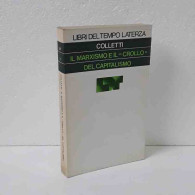 Il Marxismo E Il "crollo" Del Capitalismo Di Colletti - Otros & Sin Clasificación