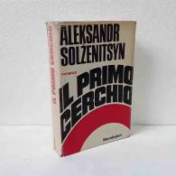 Il Primo Cerchio Di Solzenitsyn Aleksandr - Sonstige & Ohne Zuordnung