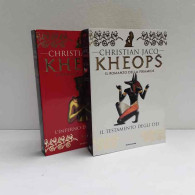 Kheops - Il Romanzo Della Piramide - Il Testamento Degli Dei E L'inferno Del Giudice Di Jacq Christian - Other & Unclassified