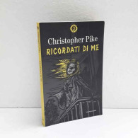 Ricordati Di Me Di Pike Christopher - Altri & Non Classificati