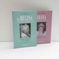 La Regina Elisabetta II E Diana Di Roddolo Enrica - Otros & Sin Clasificación