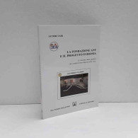 La Fondazione Ant E Il Progetto Eubiosia - Andere & Zonder Classificatie