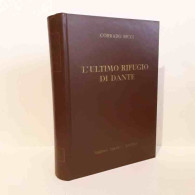 L'ultimo Rifugio Di Dante Di Ricci Corrado - Otros & Sin Clasificación