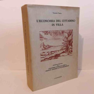 L'economia Del Cittadino In Villa  Ristampa Anastatica 1644 Di Tanara Vincenzo - Andere & Zonder Classificatie