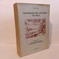 L'economia Del Cittadino In Villa  Ristampa Anastatica 1644 Di Tanara Vincenzo - Other & Unclassified