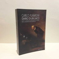 Diario Di Un Laico Di Flamigni Carlo - Autres & Non Classés