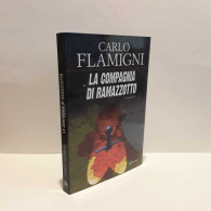 La Compagnia Di Ramazzotto Di Flamigni Carlo - Andere & Zonder Classificatie