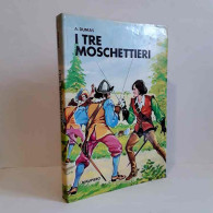 I Tre Moschettieri Di Dumas Alessandro - Andere & Zonder Classificatie