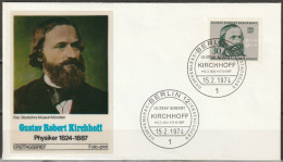 Berlin FDC1974 MiNr.465  150.Geb. Robert Kirchhoff (d 7019) Günstige Versandkosten - 1971-1980