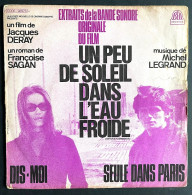 1971 - SP 45T B.O Film De M.Deray "Un Peu De Soleil Dans L'eau Froide" - Musique Michel Legrand - Bell C006 92978 - Musica Di Film