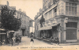 Lorient      56        Grand Café Place Alsace-Lorraine       (voir Scan) - Lorient